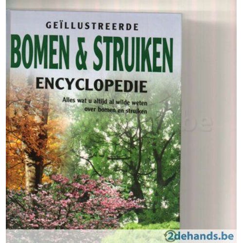 Geïllustreerde Bomen & Struiken Encyclopedie