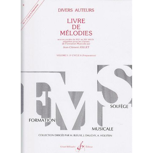 J-Cl Jollet "Livre De Mélodies" Volume  3 ( 2ème Cycle A - Préparatoire)