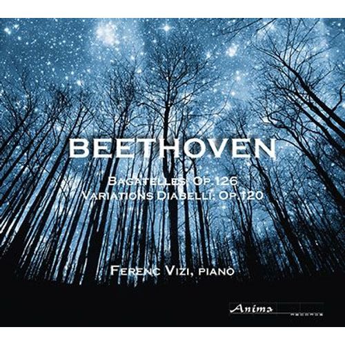 Beethoven Variations Diabelli, 6 Bagatelles Opus 126