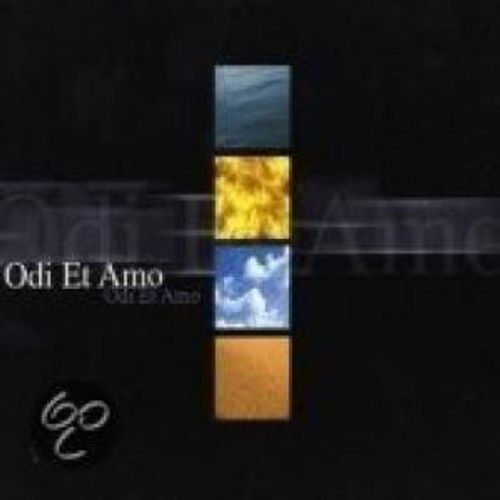 Odi Et Amo - Dutch Import