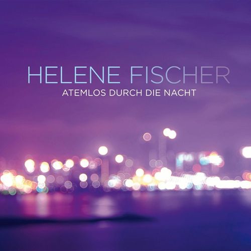 Atemlos Durch Die Nacht