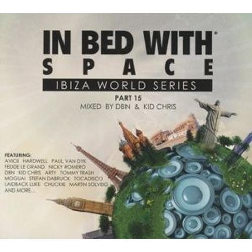 In Bed With Space Part 15 (Mixed By Dbn & Kid Chri