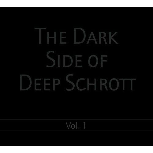 The Dark Side Of Deep Schrott Vol. 1