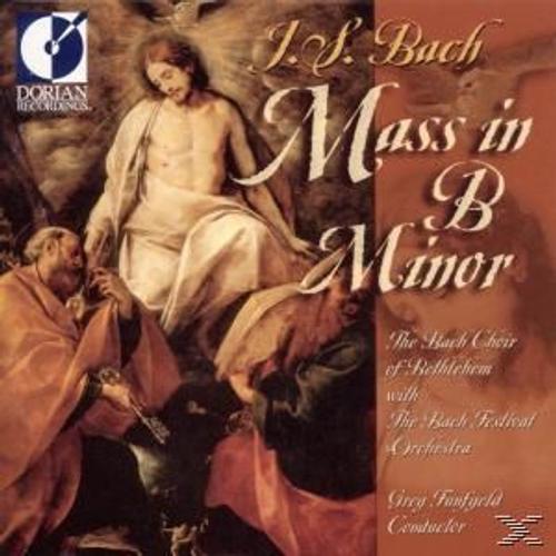 Bach: Mass In B Minor