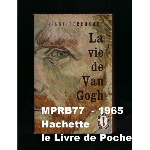 La Vie De Van Gogh