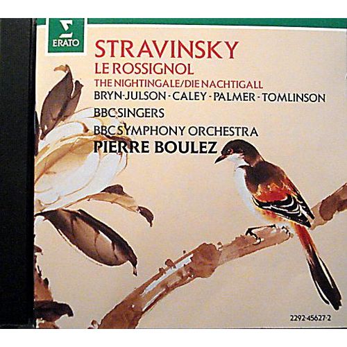 Le Rossignol / La Cuisiniere / La Mort / Le Bonze / Le Pêcheur / L'empereur / Le Chambellan - Bbc Symphony Orchestra / Bbc Singers