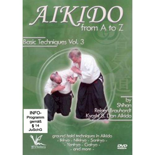 Aikido From A To Z - Basic Techniques Vol. 3