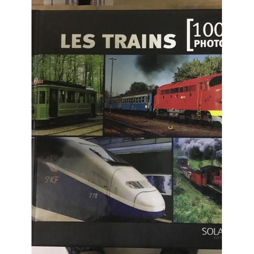 1001 Photos : Les Trains   