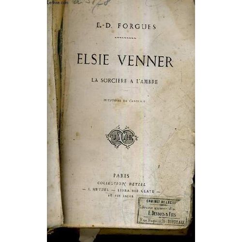 Elsie Venner La Sorciere A L'ambre - Imitations De L'anglais.