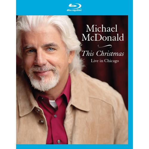 Michael Mcdonald This Christmas Live In Chicago [Blu Ray]