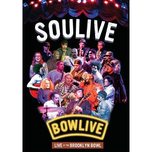 Soulive Bowlive