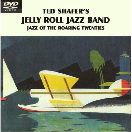 Ted Shafer S Jelly Roll Jazz Band