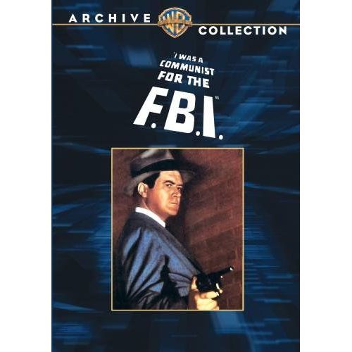 I Was A Communist For The Fbi