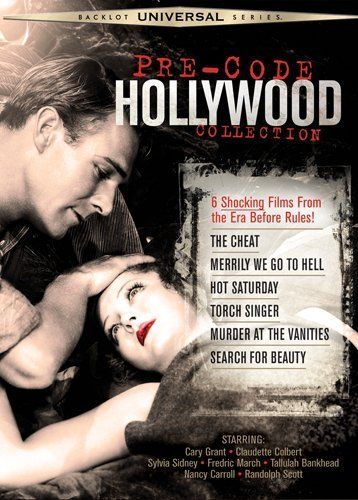 Pre Code Hollywood Collection (The Cheat / Merrily We Go To Hell / Hot Saturday / Torch Singer / Murder At The Vanities / Search For Beauty) (Universal Backlot Series)