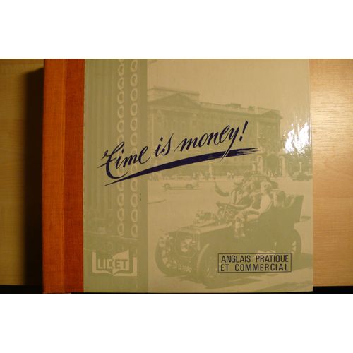 Time Is Money ! Anglais Pratique Et Commercial 