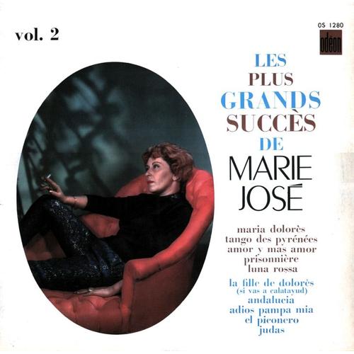 Les Plus Grands Succès De Marie José Vol. 2