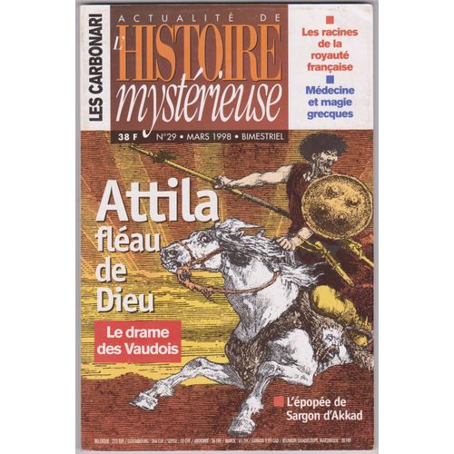 Actualite De L Histoire Mysterieuse Hors-Série N° 29 : Attila Fleau De Dieu