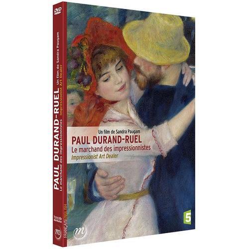 Paul Durand-Ruel, Les Marchand Des Impressionnistes