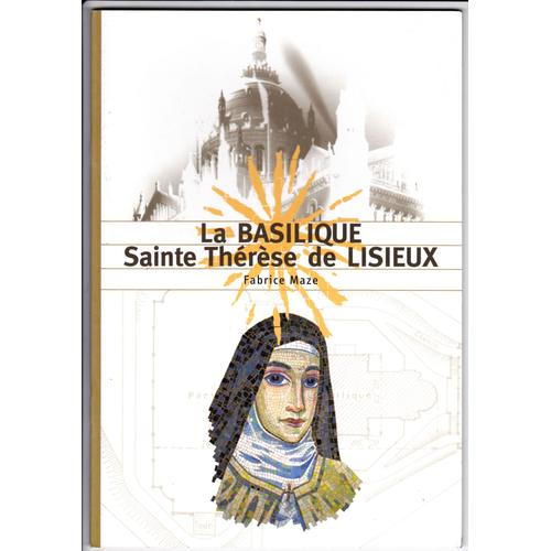 La Basilique Ste Therese De Lisieux