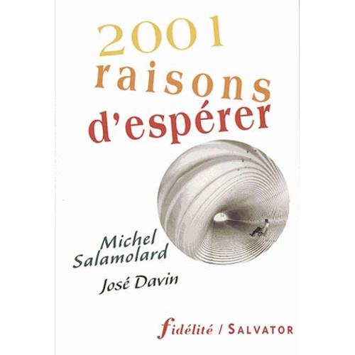 2001 Raisons D'espérer