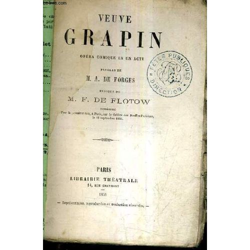 Veuve Grapin Opera Comique En Un Acte - Musique De M.F. De Flotow.
