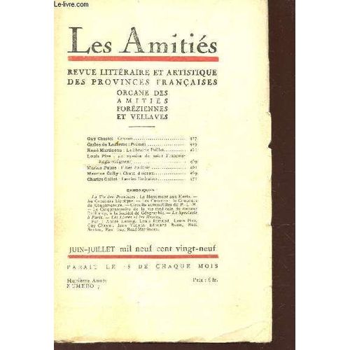 Les Amities - N°7 - Juin-Juil 1929 / Couzan / Poemes / La Librairie Paillot / Un Mystere Dee Saint François Regis (Fragment) / Filles Du Rhin / Chant D'oiseau / Larcins Littéraires / Etc..