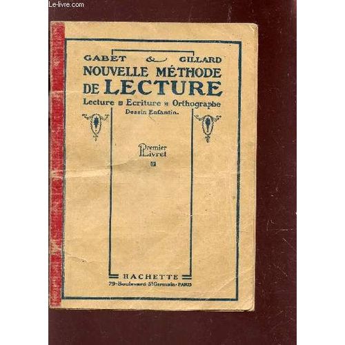 Nouvelle Methode De Lecture  : Lecture - Ecriture - Orthographe - Dessins Enfantin / Premier Livret
