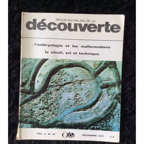 L'embryologie Et Les Malformations ; Le Vitrail, Art Et Technique