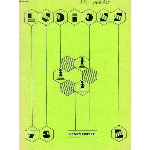 Ludions, 1979 (Sommaire: Mathématiques En 6e - 5e, Une Équipe De Prof. De L'isp De Pouzauges (Vendée). Propos De Tables, C. Maudet. Algorithes: Calcul Mental Et Algorithmes, J. Friant. Le ...