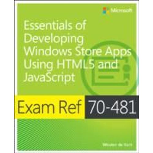 De Kort, W: Essentials Of Developing Windows Store Apps Usin