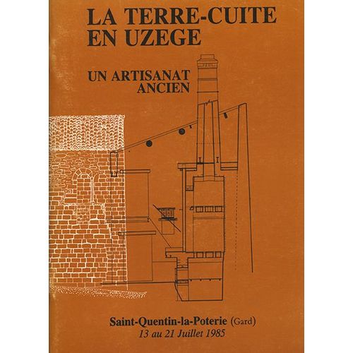 La Terre Cuite En Uzège, Un Artisanat Ancien
