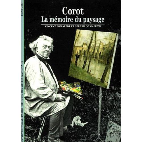 Corot - La Mémoire Du Paysage