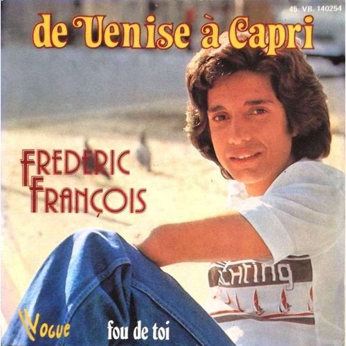 De Venise À Capri (F. François - R. Marino Atria) 3'57  /  Fou De Toi (F. François - R. Marino Atria) 3'20