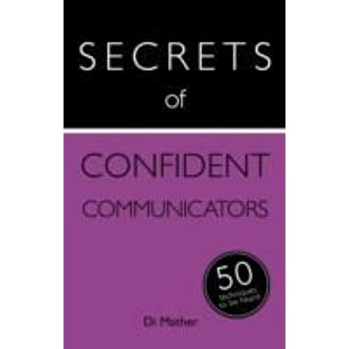 Secrets Of Confident Communicators