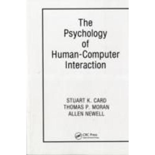 The Psychology Of Human-Computer Interaction