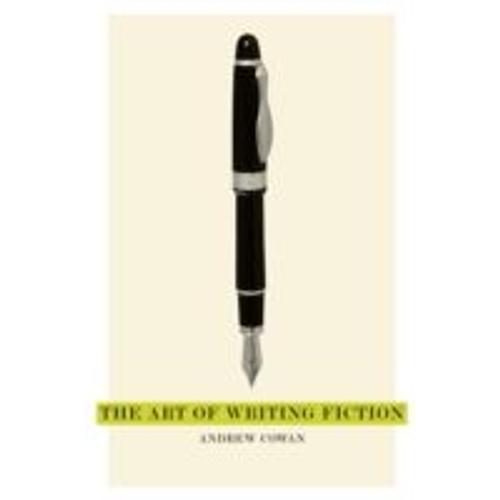 The Art Of Writing Fiction