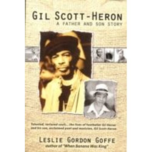 Gil Scott- Heron: A Father And Son Story