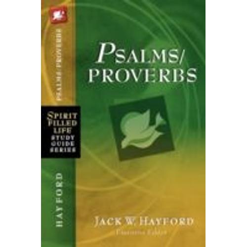 Psalms/Proverbs (Spirit-Filled Life Study Guide Series)