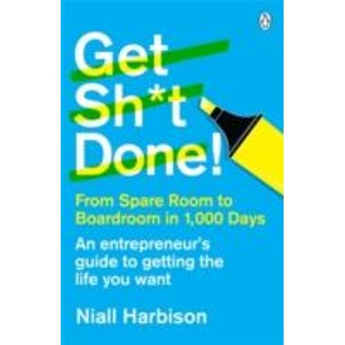 Get Sh*T Done!