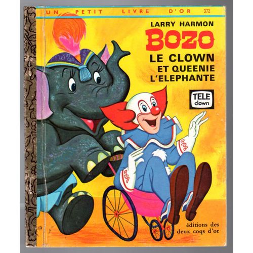 Bozo Le Clown Et Queenie L'éléphante 