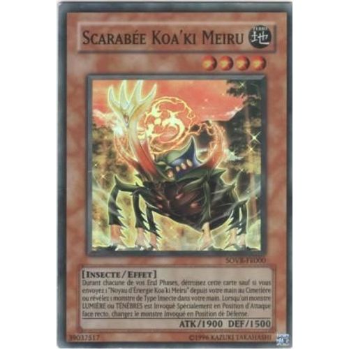 Carte Yu-Gi-Oh! "Scarabée Koa'ki Meiru" Super Rare Sovr-Fr000