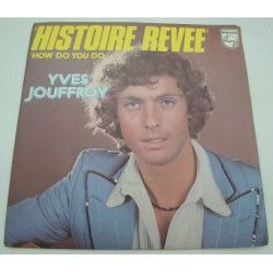 Yves Jouffroy - Histoire Rêvée/How Do You Do Sp 7" 1976 Philips - Cole Porter