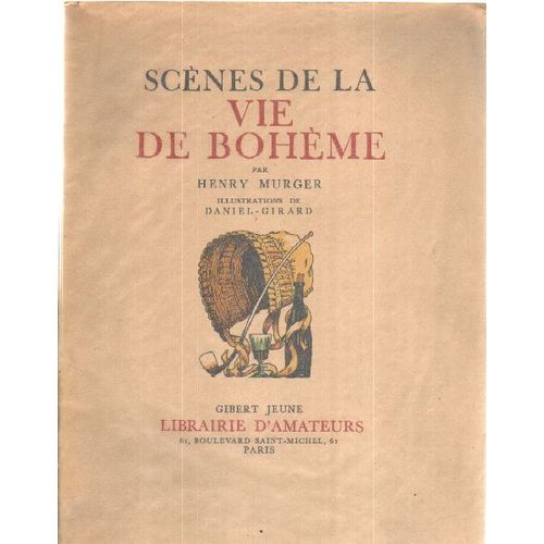 Scenes De La Vie De Bohème / Illustrations De Daniel-Girard