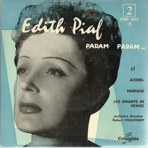 Padam Padam (H. Contet, N. Glanzberg) - Jezebel (Ch. Aznavour, W. Shanklin) / Mariage (H. Contet, M. Monnot) - Les Amants De Venise (J. Plante, M. Monnot)
