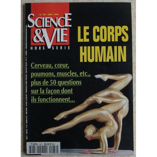 Sciences Et Vie Hors-Série  N° 187 : Le Corps Humain
