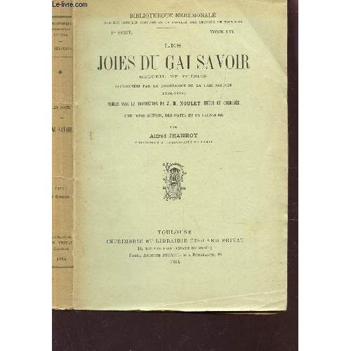 Les Joies Du Gai Savoir - Recueil De Poesies / Bilbiotheque Meridionale.