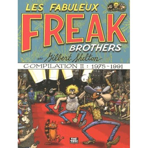 Les Fabuleux Freak Brothers Compilation Tome 2 - 1975-1991