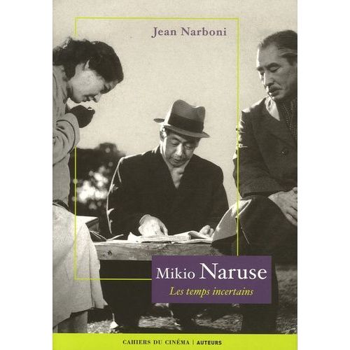 Mikio Naruse - Les Temps Incertains