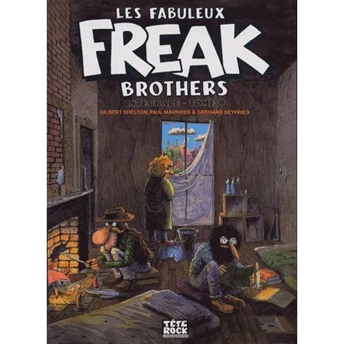 Les Fabuleux Freak Brothers Tome 9