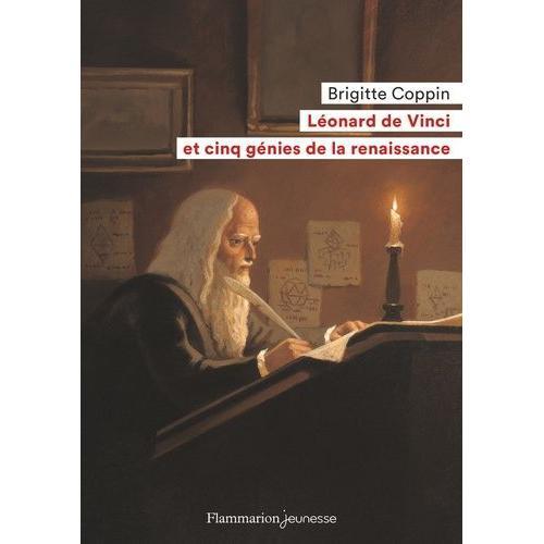 Léonard De Vinci Et Cinq Génies De La Renaissance